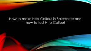 How to make Http Callout n Salesforce